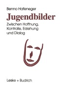Cover-Bild zum Titel 'Jugendbilder' von 'Benno Hafeneger'