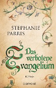 Cover-Bild zum Titel 'Das verbotene Evangelium' von 'Stephanie Parris'