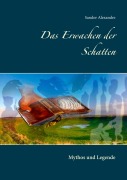 Cover-Bild zum Titel 'Das Erwachen der Schatten' von 'Sandor Alexandre'