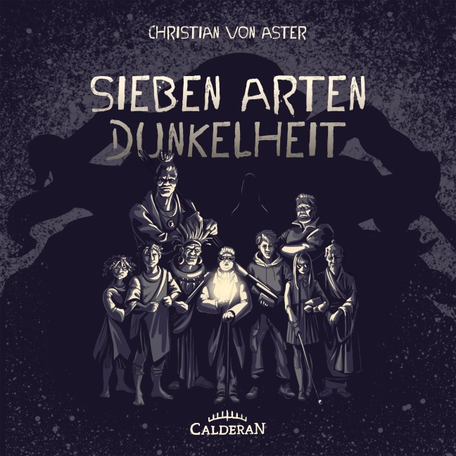 Sieben Arten Dunkelheit - Christian von Aster