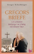 Cover-Bild zum Titel 'Gregorsbriefe' von 'Gregor Schorberger'