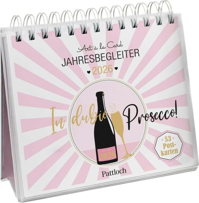 Postkartenkalender 2026: In dubio Prosecco - Art à la Card