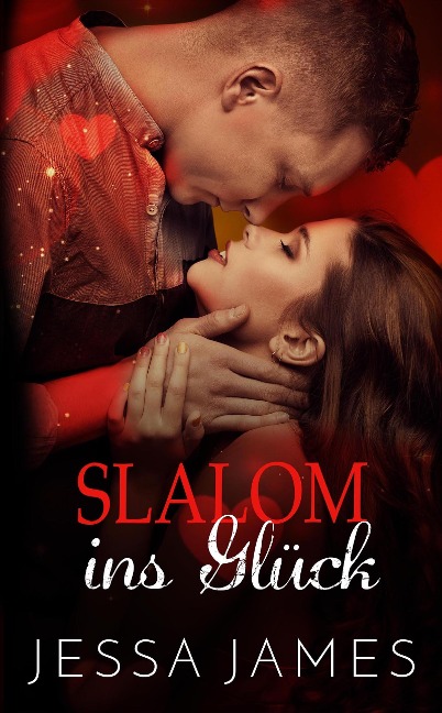 Slalom ins Glück - Jessa James