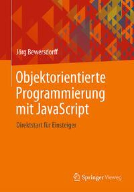 Objektorientierte Programmierung mit JavaScript - Jörg Bewersdorff