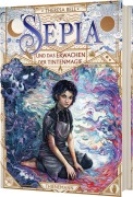 Cover-Bild zum Titel 'Sepia 1: Sepia und das Erwachen der Tintenmagie' von 'Theresa Bell'