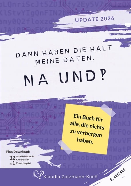 Dann haben die halt meine Daten. Na und?! - Klaudia Zotzmann-Koch