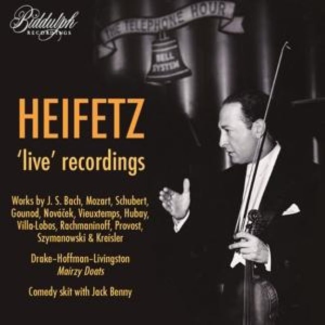 Heifetz Live-Aufnahmen - Jascha Heifetz