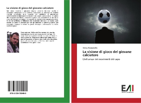 La visione di gioco del giovane calciatore - Marco Romaniello