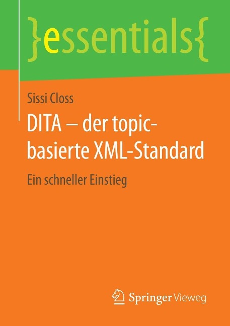 DITA - der topic-basierte XML-Standard - Sissi Closs