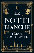 Cover-Bild zum Titel 'Le notti bianche' von 'Fëdor Dostoevskij'