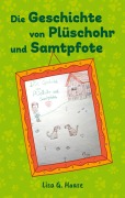 Cover-Bild zum Titel 'Die Geschichte von  Plüschohr und Samtpfote' von 'Lisa G. Haase'