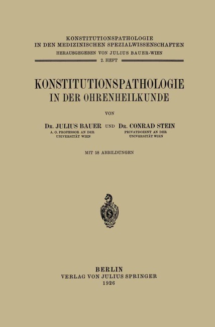 Konstitutionspathologie in der Ohrenheilkunde - Julius Bauer, Conrad Stein