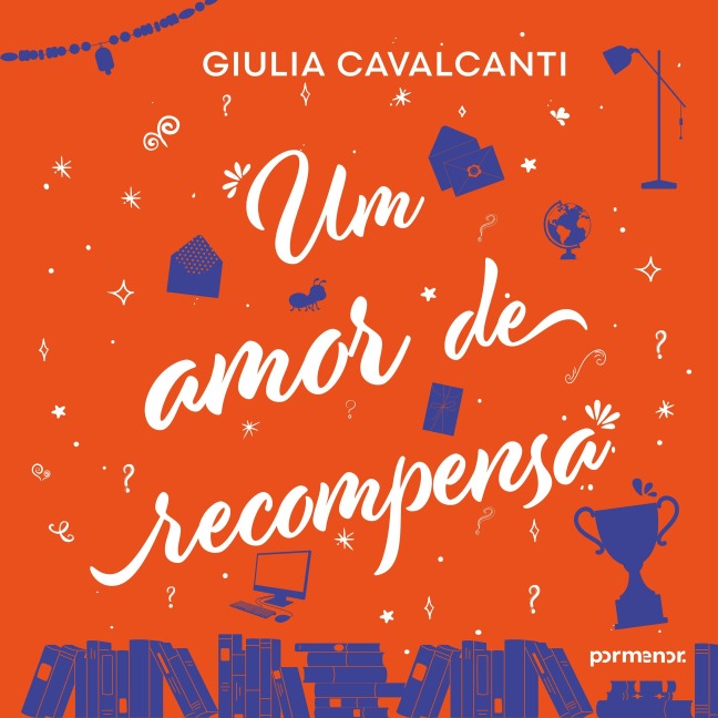 Um amor de recompensa - Giulia Cavalcanti