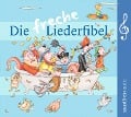 Die freche Liederfibel - Fredrik Vahle, Bernd Kohlhepp, Gerhard Schöne, Füenf