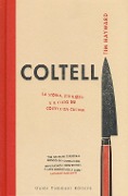 Cover-Bild zum Titel 'Coltelli. La storia, l'utilizzo e il culto dei coltelli da cucina' von 'Tim Hayward'