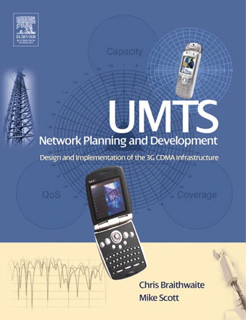 UMTS Network Planning and Development - Chris Braithwaite, Mike Scott