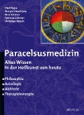 Paracelsusmedizin - Olaf Rippe, Margret Madejsky, Max Amann, Patricia Ochsner, Christian Rätsch