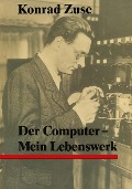 Cover-Bild zum Titel 'Der Computer' von 'Konrad Zuse'