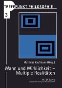 Cover-Bild zum Titel 'Wahn und Wirklichkeit - Multiple Realitäten' von ''