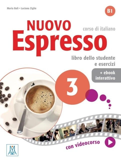 Nuovo Espresso 3 - einsprachige Ausgabe. Buch mit Code - Maria Balì, Luciana Ziglio