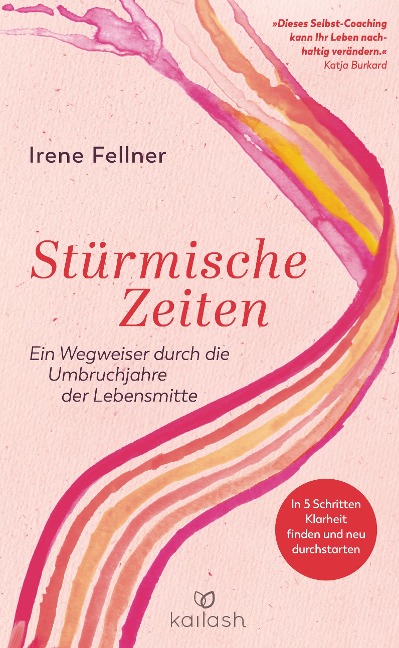 Stürmische Zeiten - Irene Fellner