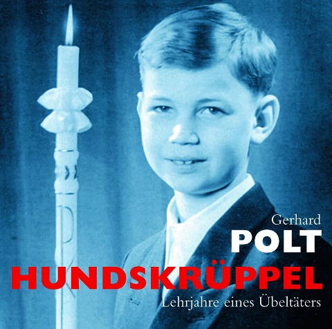 Hundskrüppel - Gerhard Polt