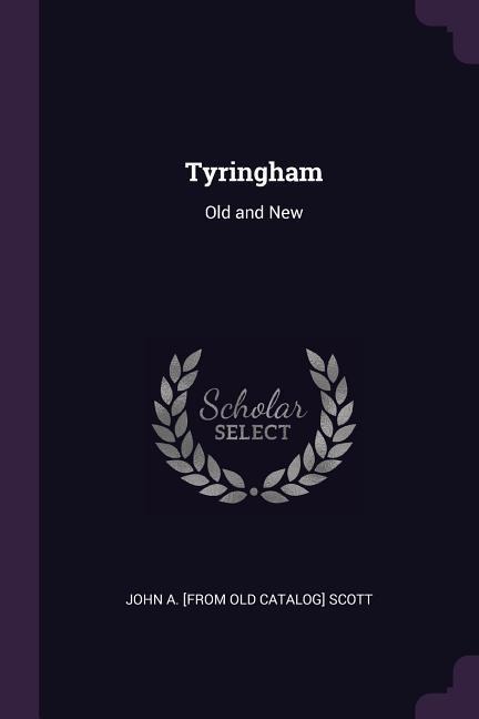 Tyringham - John a [From Old Catalog] Scott