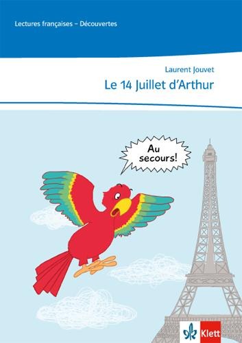 Le 14 Juillet d'Arthur - Laurent Jouvet