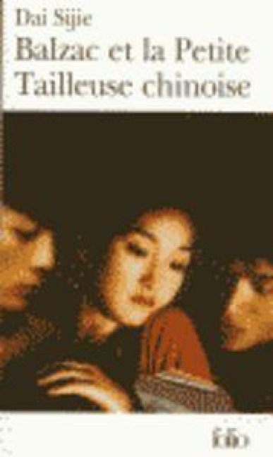 Balzac et la Petite Tailleuse chinoise - Dai Sijie
