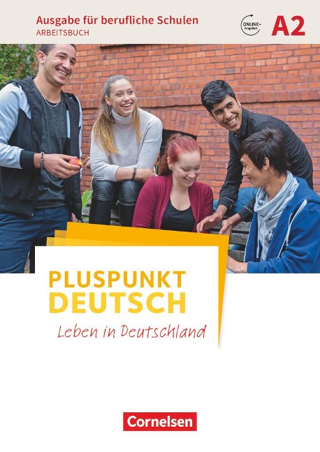 Pluspunkt Deutsch A2- Ausgabe für berufliche Schulen - Arbeitsbuch mit Audio- und Lösungs-Downloads - 