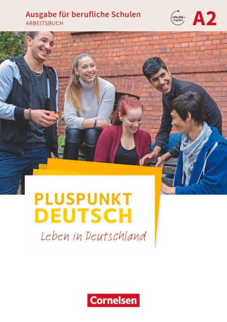 Pluspunkt Deutsch A2- Ausgabe für berufliche Schulen - Arbeitsbuch mit Audio- und Lösungs-Downloads - 