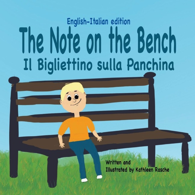 The Note on the Bench - English/Italian edition - Kathleen Rasche