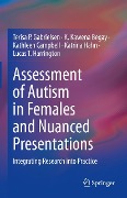 Cover-Bild zum Titel 'Assessment of Autism in Females and Nuanced Presentations' von 'Terisa P. Gabrielsen, Lucas T. Harrington, K. Kawena Begay, Kathleen Campbell, Katrina Hahn'