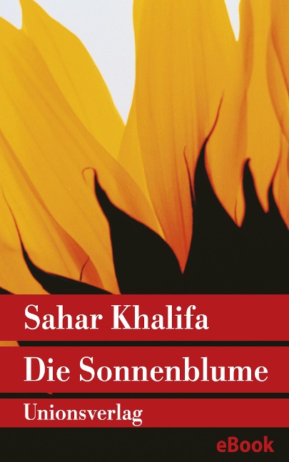 Die Sonnenblume - Sahar Khalifa