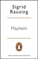 Mayhem - Sigrid Rausing