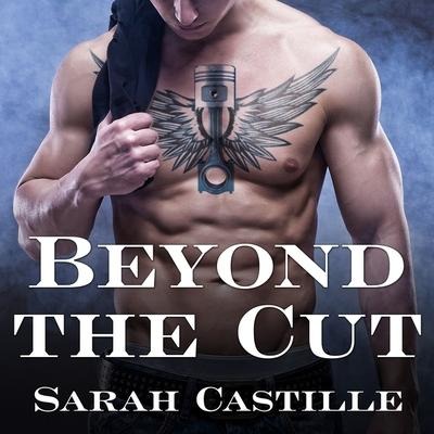 Beyond the Cut Lib/E - Sarah Castille