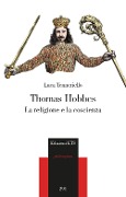 Cover-Bild zum Titel 'Thomas Hobbes. La religione e la coscienza' von 'Luca Tenneriello'