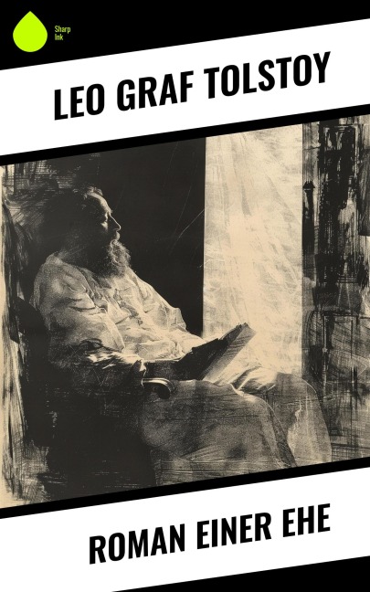 Roman einer Ehe - Leo Graf Tolstoy