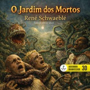 Cover-Bild zum Titel 'O Jardim dos Mortos' von 'René Schwaeblé'
