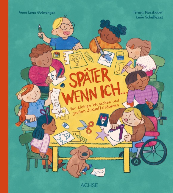 Später wenn ich ... - Teresa Mossbauer, León Schellhaas