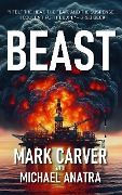 Beast - Mark Carver, Michael Anatra