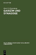 Garizim und Synagoge - Hans G. Kippenberg