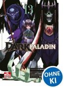Cover-Bild zum Titel 'Dark Paladin 13' von 'Fumikaru Nishijima'