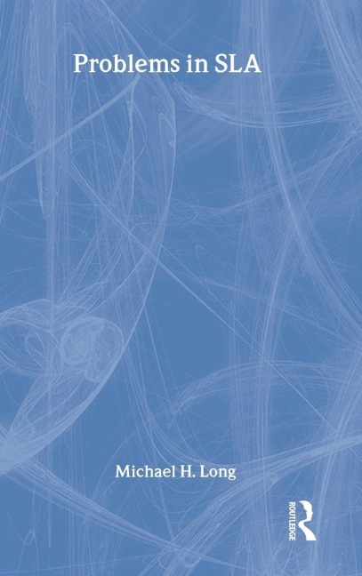 Problems in Second Language Acquisition - Michael H. Long