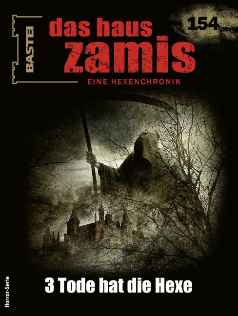 Das Haus Zamis 154 - Michael M. Thurner