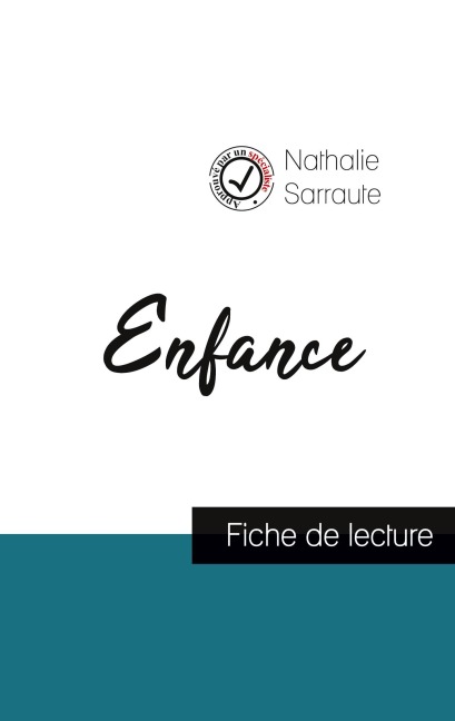 Enfance de Nathalie Sarraute (fiche de lecture et analyse complète de l'¿uvre) - Nathalie Sarraute