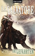 Cover-Bild zum Titel 'Die Gefährten' von 'R. A. Salvatore'