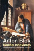 Cover-Bild zum Titel 'Radical Innovators' von 'Anton Blok'