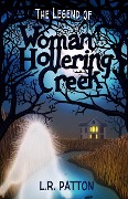 Cover-Bild zum Titel 'The Legend of Woman Hollering Creek (Penn Files)' von 'L. R. Patton'