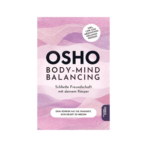 Body-Mind Balancing - Osho